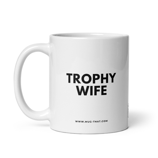 TROPHY WIFE