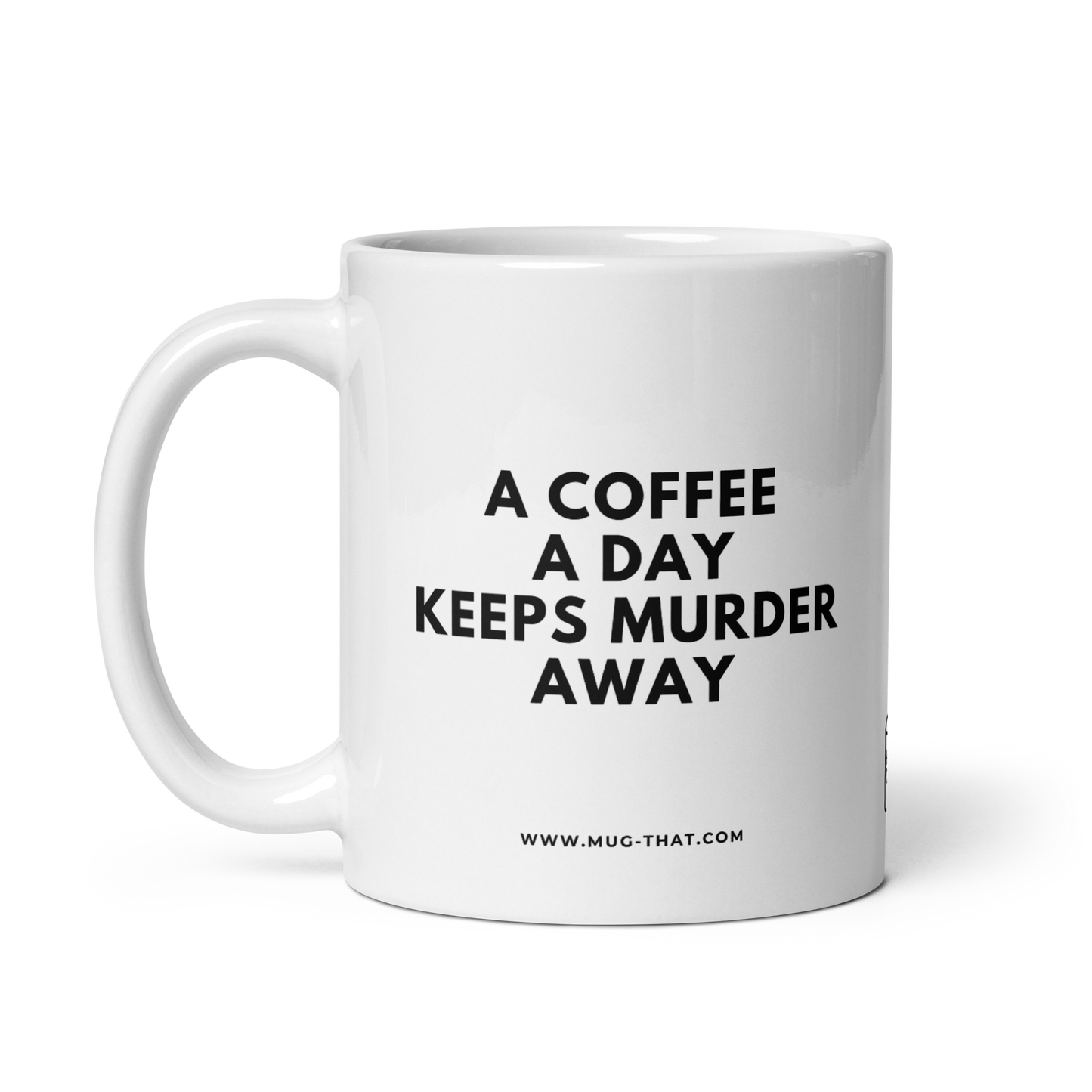 A COFFEE A DAY KEEPS MURDER AWAY
