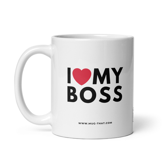 I LOVE MY BOSS