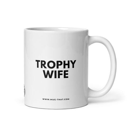 TROPHY WIFE